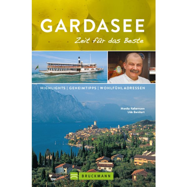 Bruckmann Reiseführer Gardasee: Zeit für das Beste