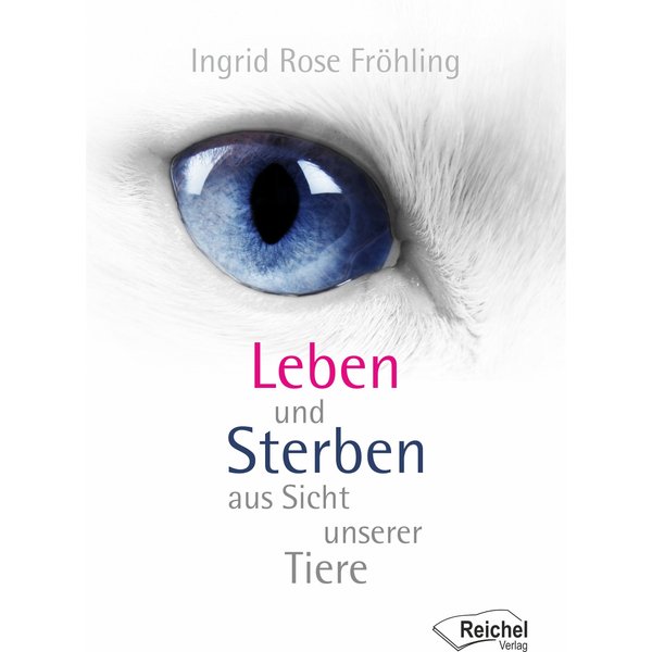 Leben und Sterben aus Sicht unserer Tiere