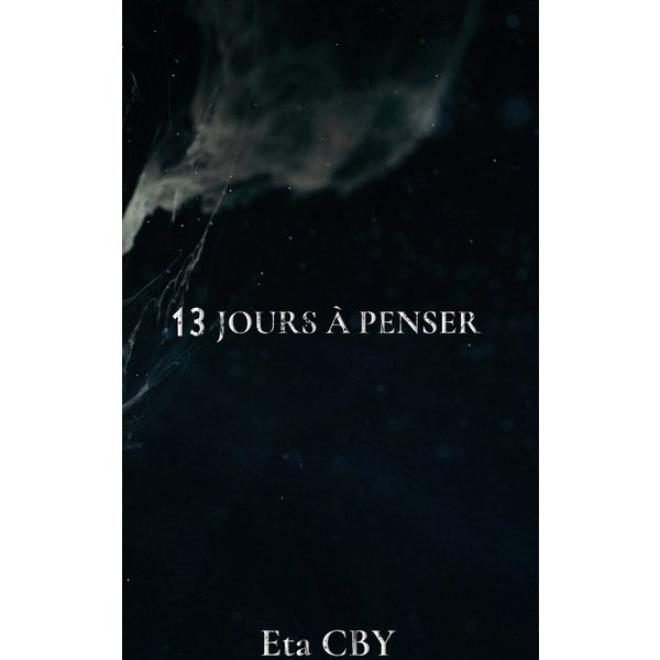 13 jours à penser