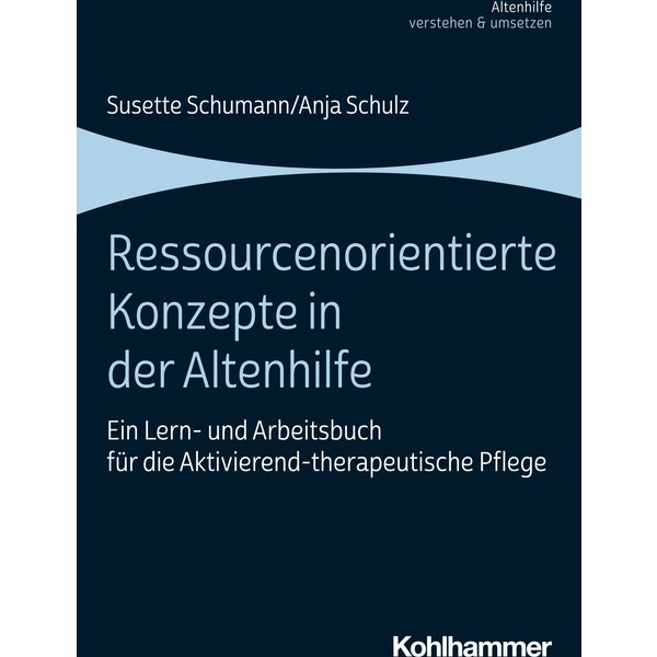 Ressourcenorientierte Konzepte in der Altenhilfe