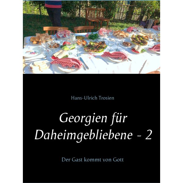 Georgien für Daheimgebliebene - 2