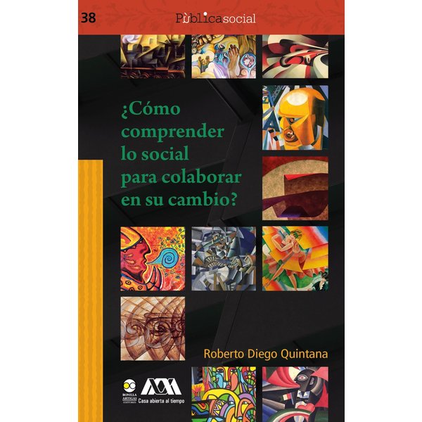 ¿Cómo comprender lo social para colaborar en su cambio?