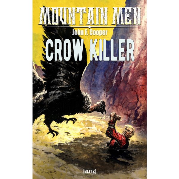 Mountain Men 09: Crow Killer