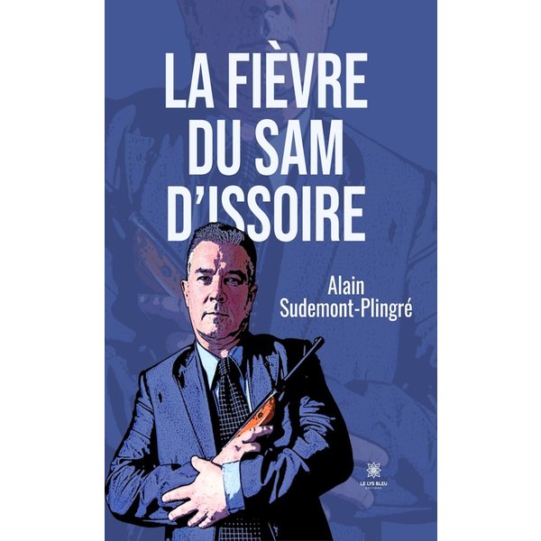 La fièvre du Sam d’Issoire