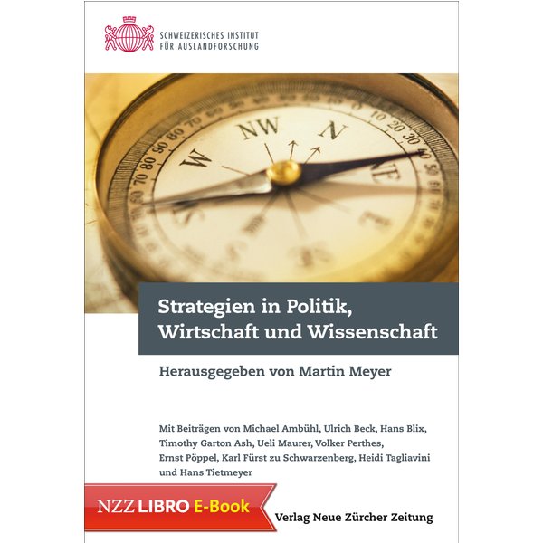 Strategien in Politik, Wirtschaft und Wissenschaft