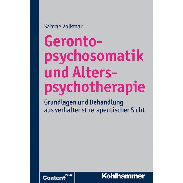 Gerontopsychosomatik und Alterspsychotherapie