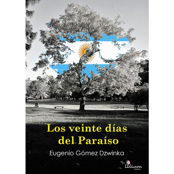 Los veinte días del Paraíso