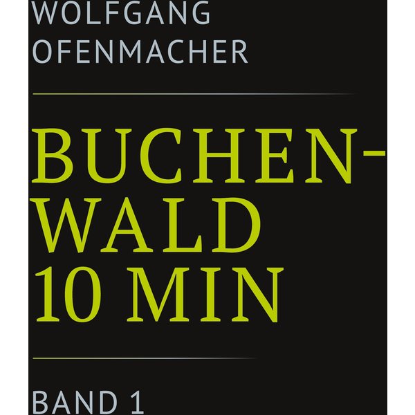Buchenwald 10 min - Band 1