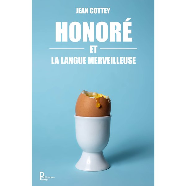 Honoré et la langue merveilleuse