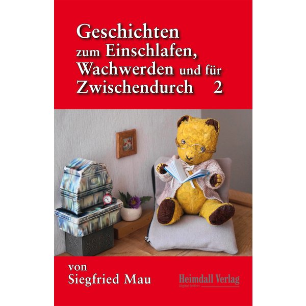 Geschichten zum Einschlafen, Wachwerden und für Zwischendurch