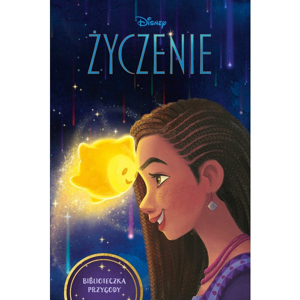 Życzenie. Biblioteczka Przygody. Disney