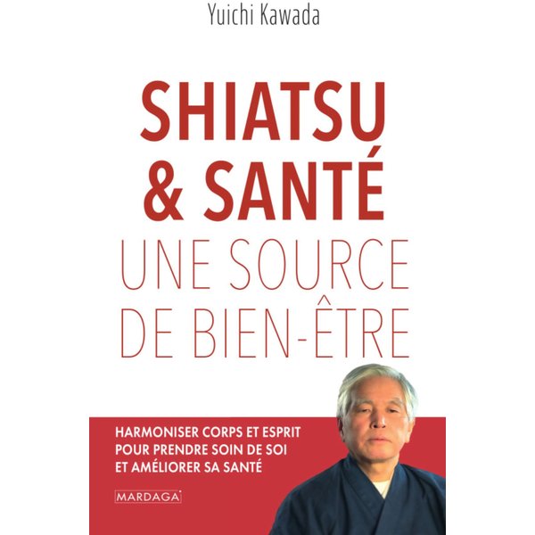 Shiatsu et santé, une source de bien-être