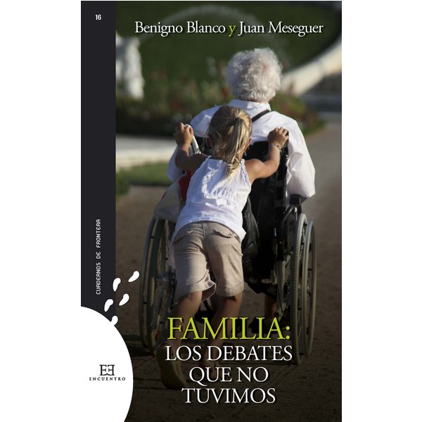 Familia. Los debates que no tuvimos