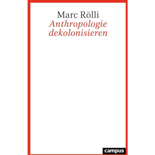 Anthropologie dekolonisieren