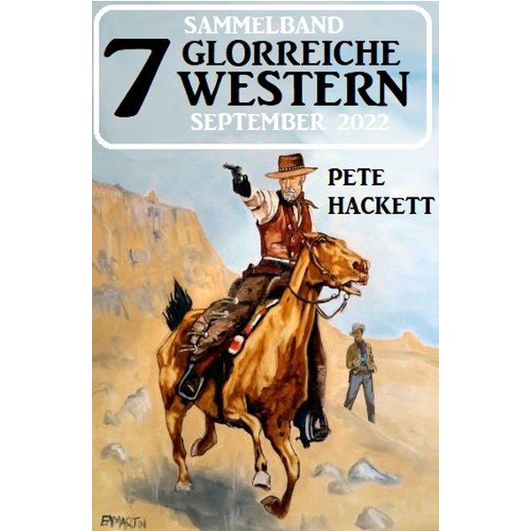 7 Glorreiche Western September 2022