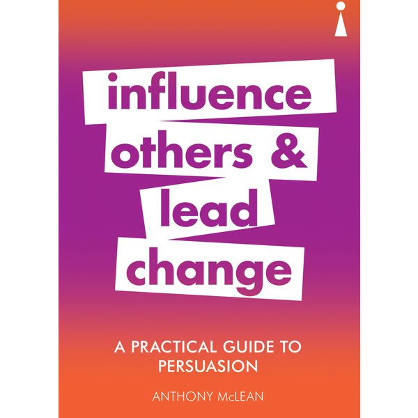 A Practical Guide to Persuasion