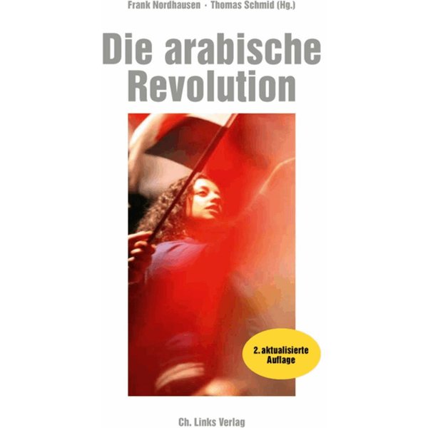 Die arabische Revolution