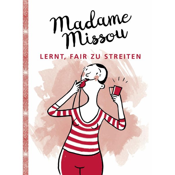 Madame Missou lernt, fair zu streiten
