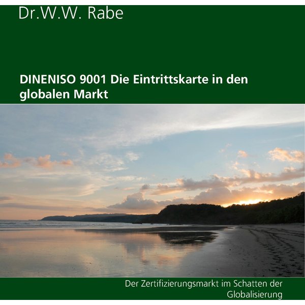 DINENISO 9001 Die Eintrittskarte in den globalen Markt