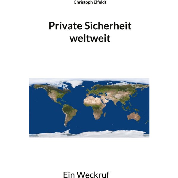Private Sicherheit weltweit