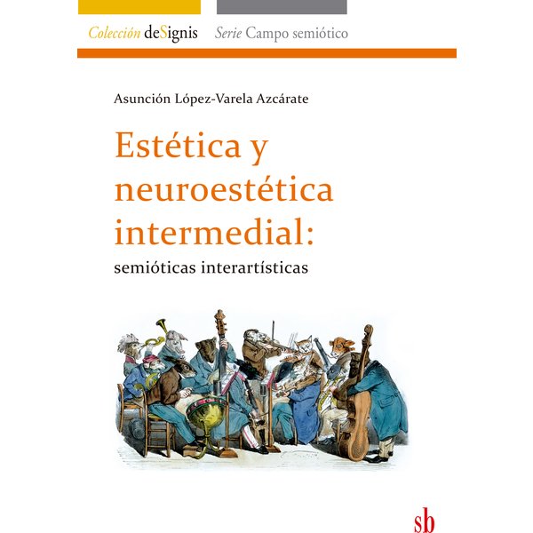 Estética y neuroestética intermedial