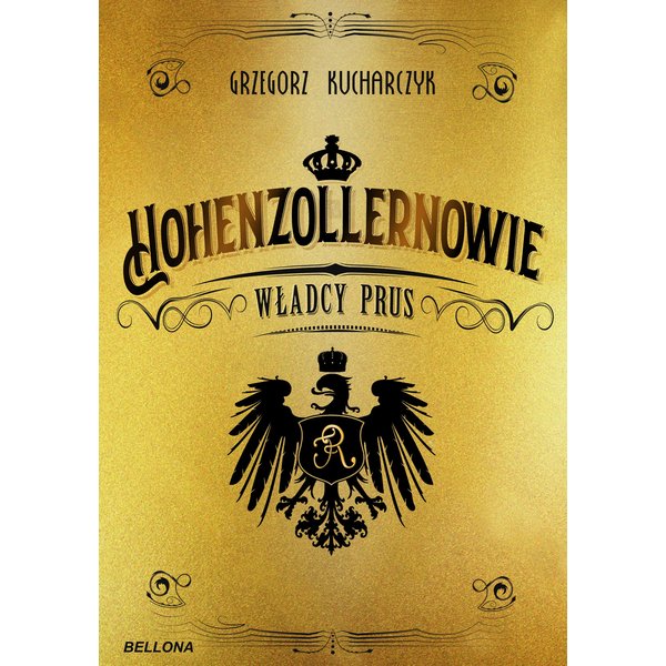 Hohenzollernowie. Władcy Prus