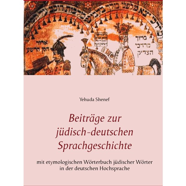 Beiträge zur jüdisch-deutschen Sprachgeschichte