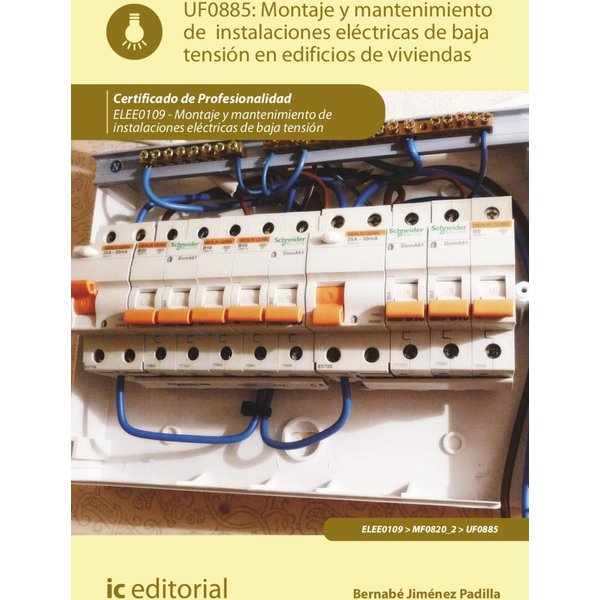 Montaje y mantenimiento de instalaciones eléctricas de baja tensión en edificios de viviendas. ELEE0109