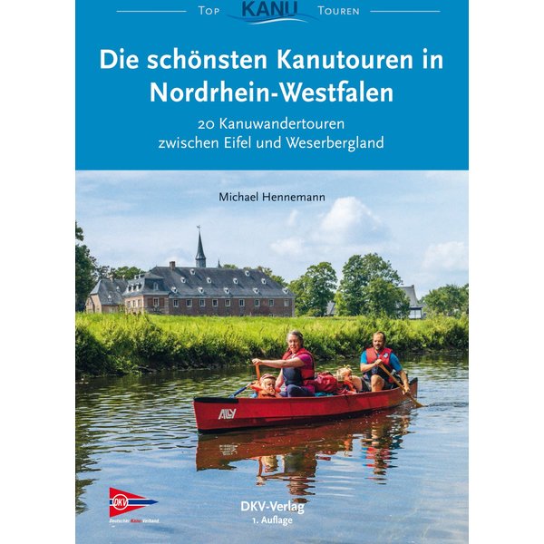 Die schönsten Kanutouren in Nordrhein-Westfalen