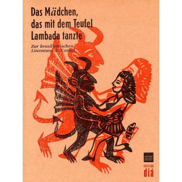 Das Mädchen, das mit dem Teufel Lambada tanzte