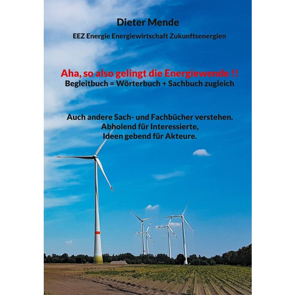 Aha, so also gelingt die Energiewende !! Begleitbuch = Wörterbuch + Sachbuch zugleich