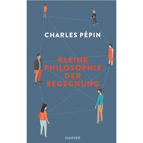 Kleine Philosophie der Begegnung