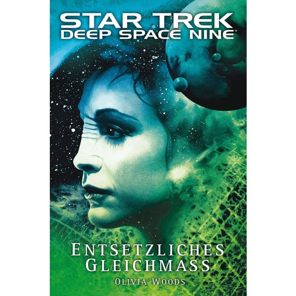Star Trek - Deep Space Nine 9.02: Entsetzliches Gleichmaß