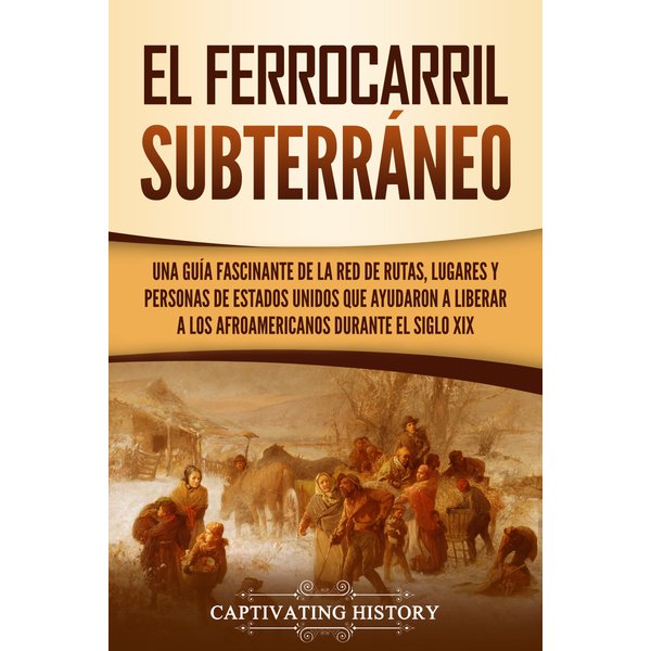El ferrocarril subterráneo