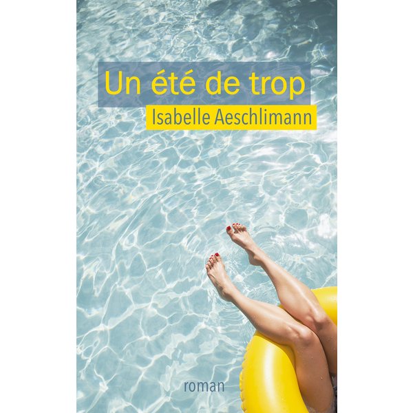 Un été de trop