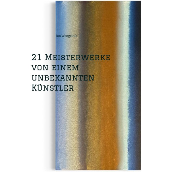 21 Meisterwerke von einem unbekannten Künstler