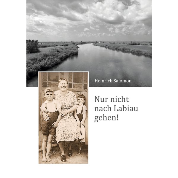 Nur nicht nach Labiau gehen!