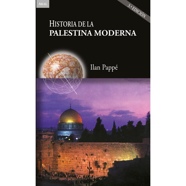 Historia de la Palestina moderna (3ª ed.)