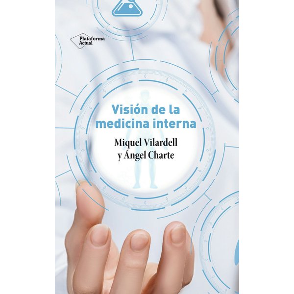 Visión de la medicina interna