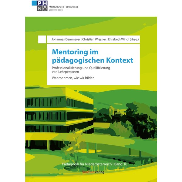 Mentoring im pädagogischen Kontext: Professionalisierung und Qualifizierung von Lehrpersonen