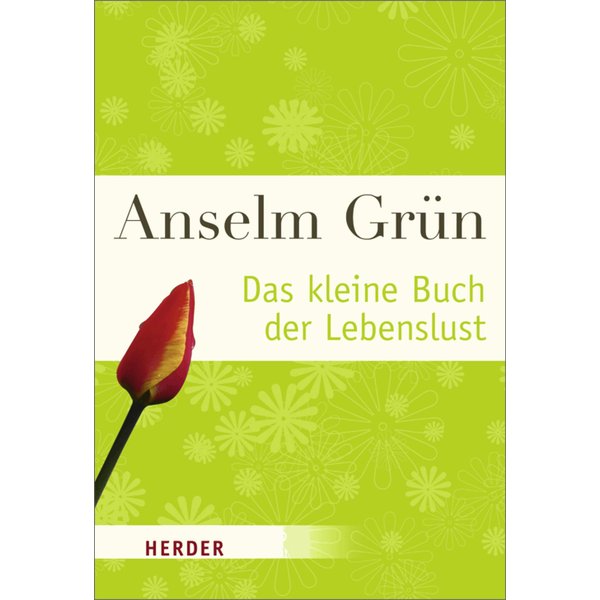 Das kleine Buch der Lebenslust