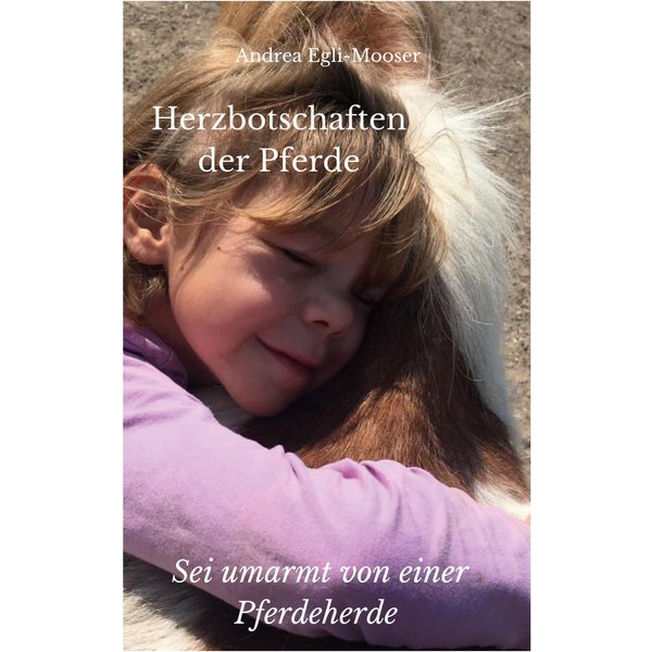 Herzbotschaften der Pferde