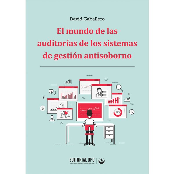 El mundo de las auditorías de los sistemas de gestión antisoborno