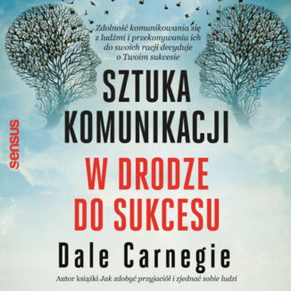Sztuka komunikacji. W drodze do sukcesu
