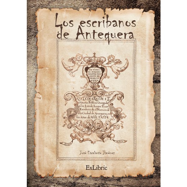 Los escribanos de Antequera