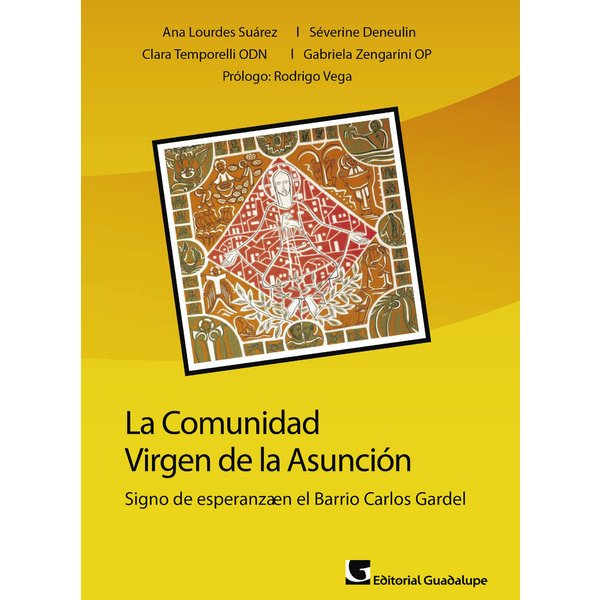 La comunidad Virgen de la Asunción