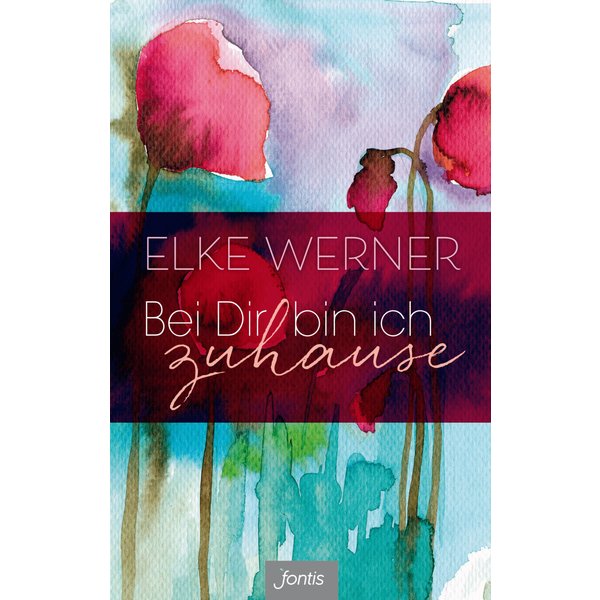 Bei Dir bin ich zuhause