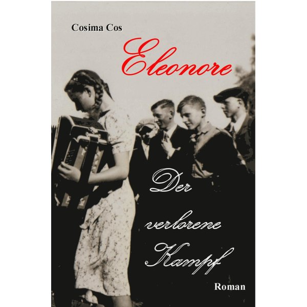 Eleonore - Der verlorene Kampf