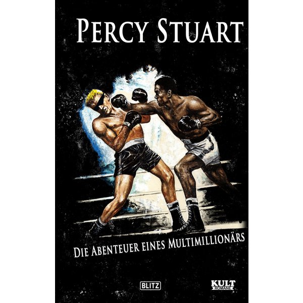 Percy Stuart - Die Abenteuer eines Multimillionärs No.01