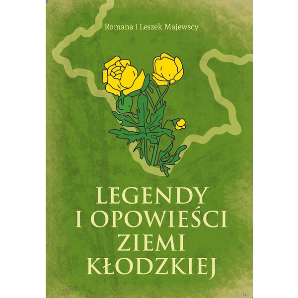 Legendy i opowieści Ziemi Kłodzkiej